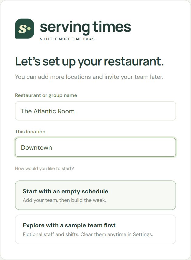 First sign-in: name your restaurant and location, then start empty, with a sample team, or with a schedule saved in this browser.
